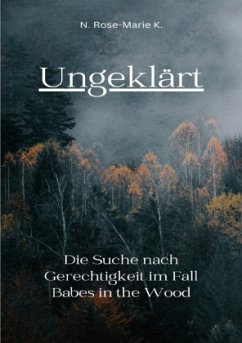 Ungeklärt: Der Fall Babes in the Wood