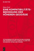 Eine Kompatibilitäts-Bedingung der höheren Geodäsie