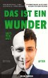 DAS IST EIN WUNDER SAGTE MEIN ARZT - Bild 1