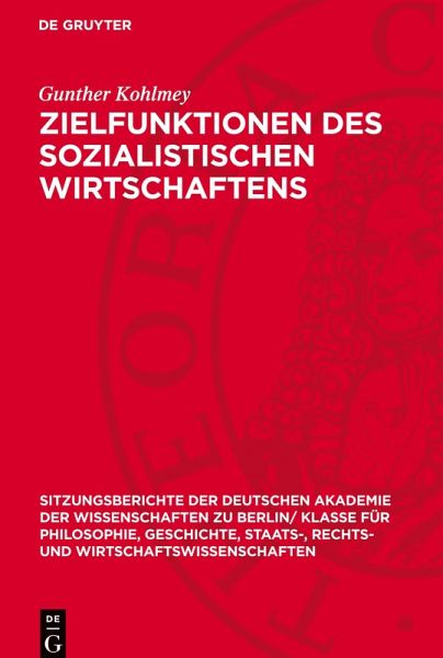 Zielfunktionen des sozialistischen Wirtschaftens Zielfunktionen des sozialistischen Wirtschaftens