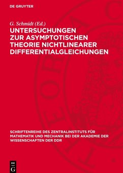 Cover Untersuchungen zur asymptotischen Theorie nichtlinearer Differentialgleichungen