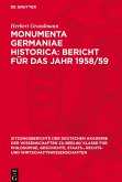 Monumenta Germaniae Historica: Bericht für das Jahr 1958/59 Monumenta Germaniae Historica: Bericht für das Jahr 1958/59