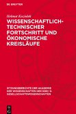 Wissenschaftlich-technischer Fortschritt und ökonomische Kreisläufe