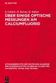 Über einige optische Messungen am Calciumfluorid