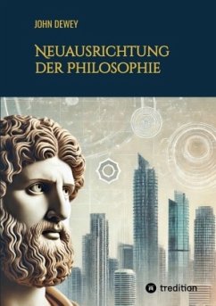 Neuausrichtung der Philosophie