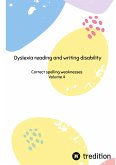 Dyslexia reading and writing disability Dyslexia reading and writing disability