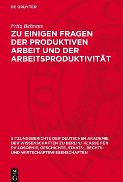 Cover Zu einigen Fragen der produktiven Arbeit und der Arbeitsproduktivität