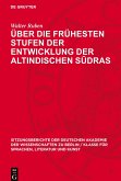 Über die frühesten Stufen der Entwicklung der altindischen S¿dras