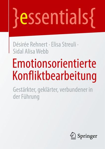 Emotionsorientierte Konfliktbearbeitung Emotionsorientierte Konfliktbearbeitung
