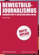 Bewegtbild-Journalismus - Bild 1