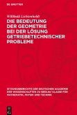 Die Bedeutung der Geometrie bei der Lösung getriebetechnischer Probleme