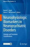 Neurophysiologic Biomarkers in Neuropsychiatric Disorders