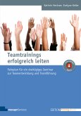 Teamtrainings erfolgreich leiten (eBook, ePUB)