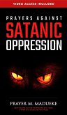 Prayers Against Satanic Oppression (eBook, ePUB) Prayers Against Satanic Oppression (eBook, ePUB)