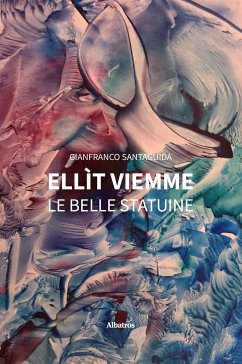 Ellìt VieMme. Le belle Statuine (eBook, ePUB) - Santaguida, Gianfranco