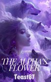 The Alpha's Flower (eBook, ePUB)
