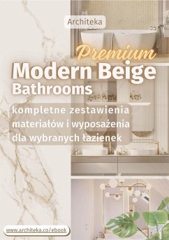 Cover Nowoczesne łazienki premium- przydatne rozwiązania. Katalog z zestawieniami materiałów i wyposażenia (eBook, ePUB)