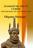 Summon My Ehi To Ugbine (eBook, ePUB)
