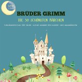 Brüder Grimm: Die 50 schönsten Märchen (MP3-Download)