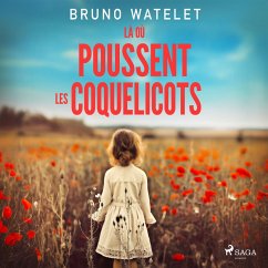 Là où poussent les coquelicots (MP3-Download) - Watelet, Bruno