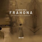 Frahona: La libertad fue su maldición (MP3-Download)