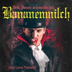 Sein Saatgut schmeckte wie Bananenmilch (MP3-Download)