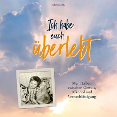 Ich habe euch überlebt (MP3-Download) - Jeschke, Judith