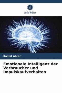 Emotionale Intelligenz der Verbraucher und Impulskaufverhalten - Abrar, Kashif