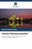 Indiens Westasienpolitik