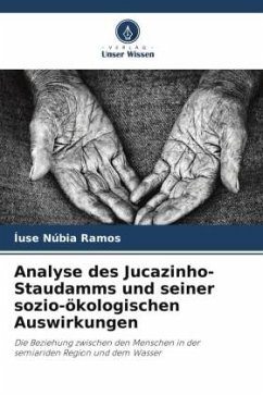 Analyse des Jucazinho-Staudamms und seiner sozio-ökologischen Auswirkungen - Ramos, ÍUSE NÚBIA