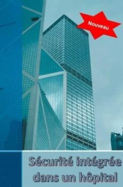 Cover Sécurité dans les hôpitaux.