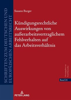 Cover Kündigungsrechtliche Auswirkungen von außerarbeitsvertraglichem Fehlverhalten auf das Arbeitsverhältnis
