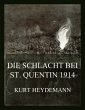Die Schlacht bei St. Quentin 1914 - Bild 1