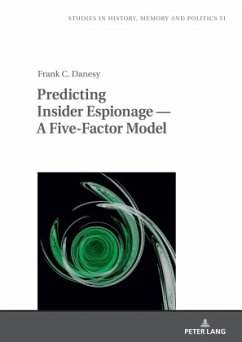 Predicting Insider Espionage - A Five-Factor Model - Danesy, Frank