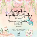 Spielzeit im verzauberten Garten