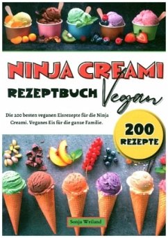 Ninja Creami Rezeptbuch Vegan - Weiland, Sonja