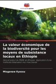 La valeur économique de la biodiversité pour les moyens de subsistance locaux en Éthiopie