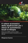 Il valore economico della biodiversità per i mezzi di sussistenza locali in Etiopia