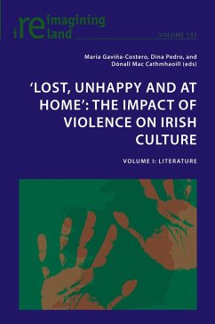 Cover 'Lost, Unhappy and at Home': The Impact of Violence on Irish Culture