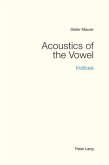 Acoustics of the Vowel