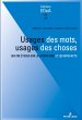 Usages des mots, usages des choses - Bild 1