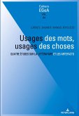 Usages des mots, usages des choses