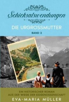 Die Urgroßmutter - Müller, Eva-Maria