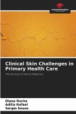 Clinical Skin Challenges in Primary Health Care