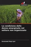 La condizione delle donne emarginate nel settore non organizzato