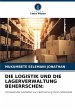 DIE LOGISTIK UND DIE LAGERVERWALTUNG... - Bild 1