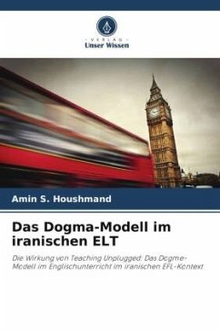 Das Dogma-Modell im iranischen ELT - S. Houshmand, Amin