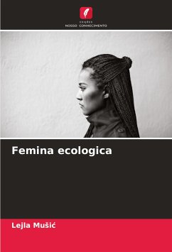 Femina ecologica - Music, Lejla