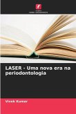 LASER - Uma nova era na periodontologia