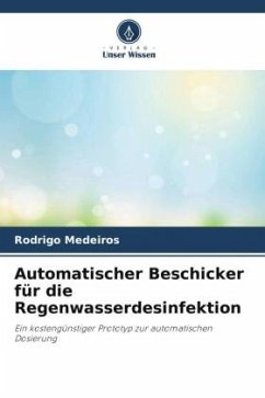 Automatischer Beschicker für die Regenwasserdesinfektion - Medeiros, Rodrigo